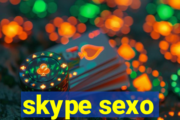 skype sexo